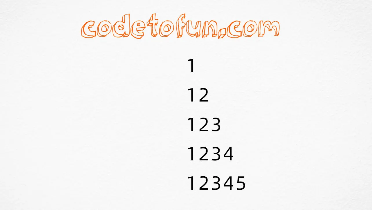 Ascending number triangle output (1, 12, 123, 1234, 12345) in Python programming