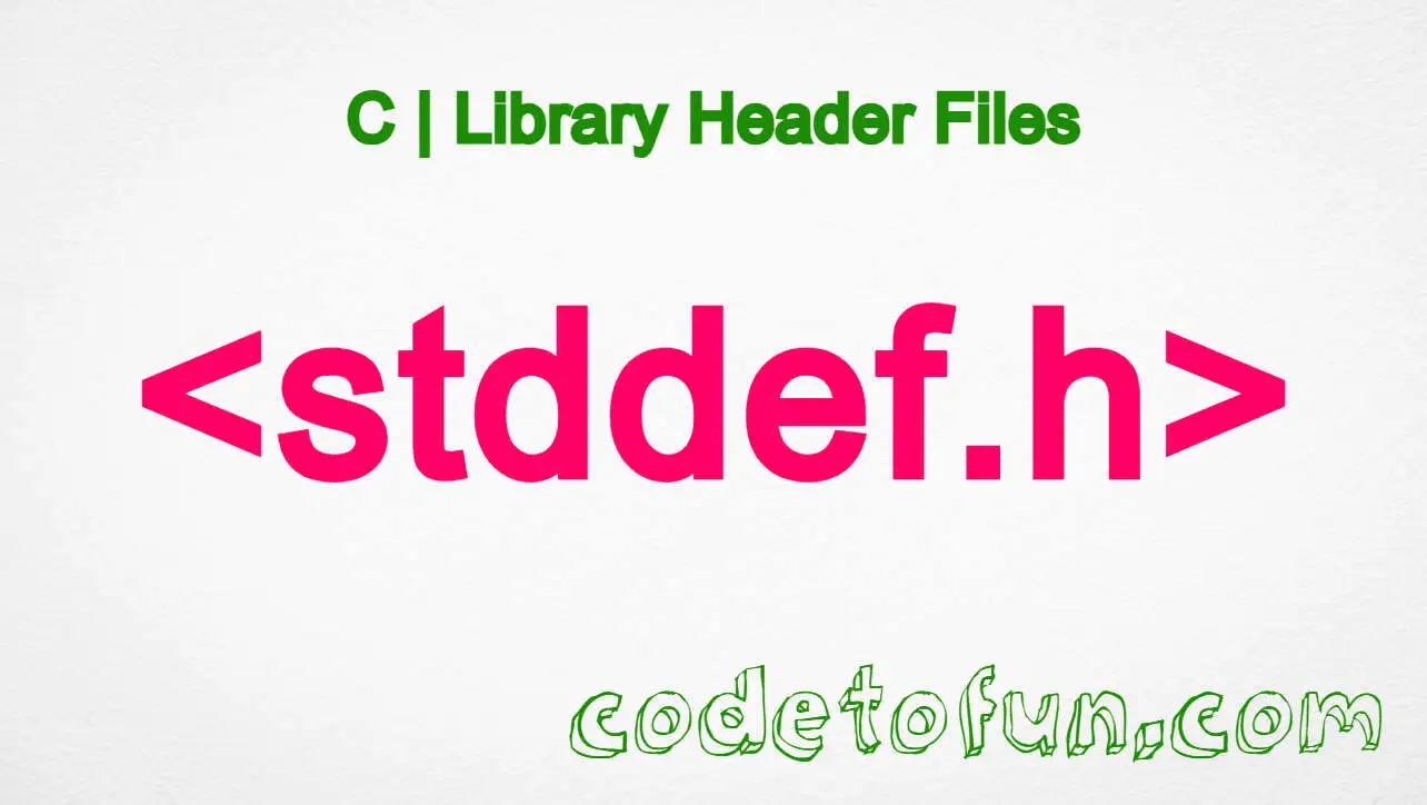 C Library - stddef.h