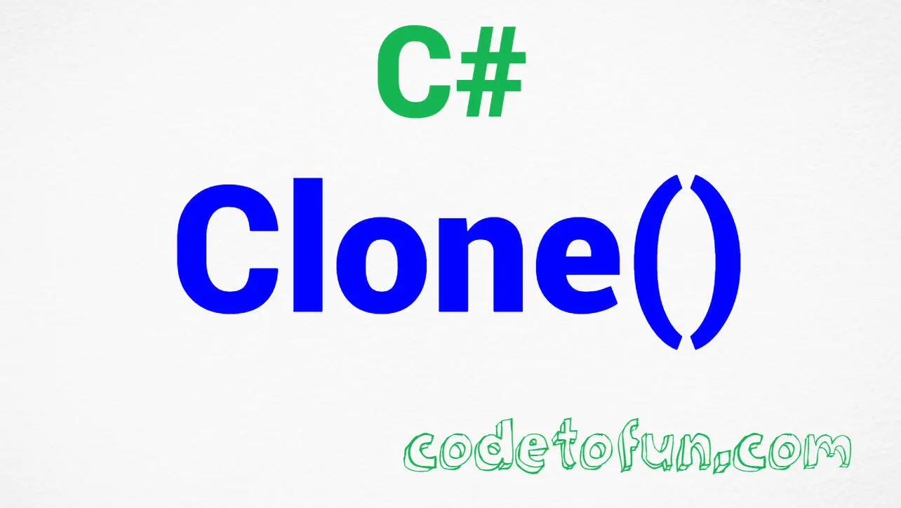 C# String Clone() Method