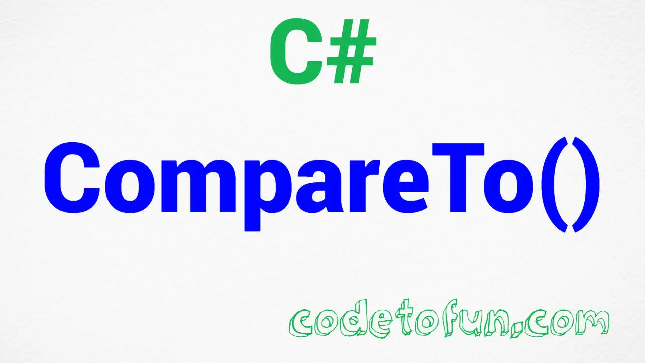 C# String CompareTo() Method