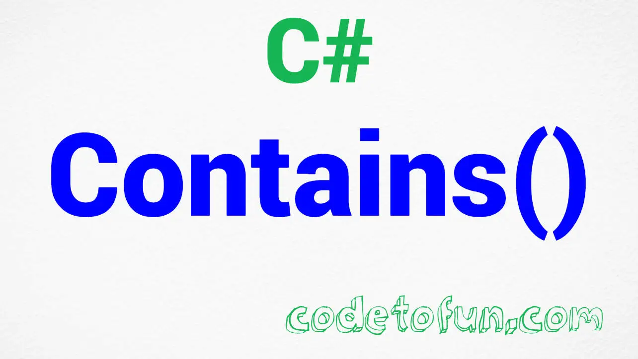 C# String Contains() Method