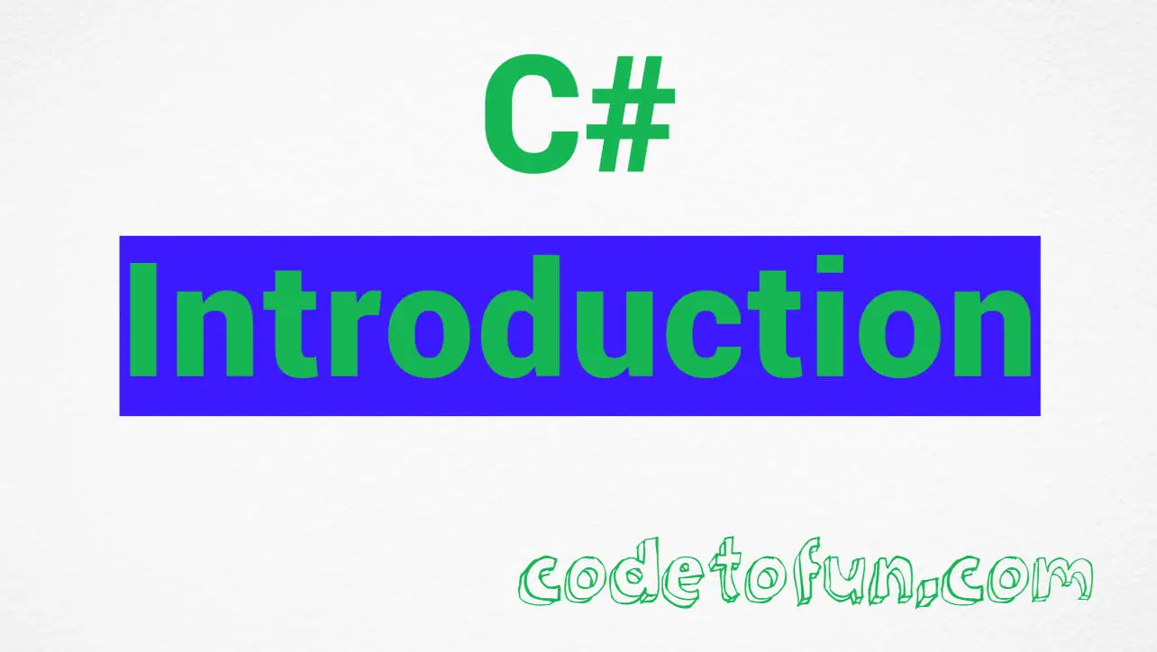 C# Introduction