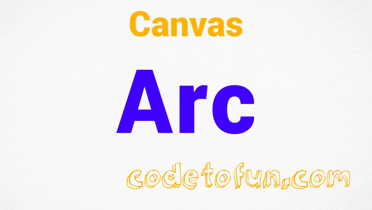 Canvas Draw Arc