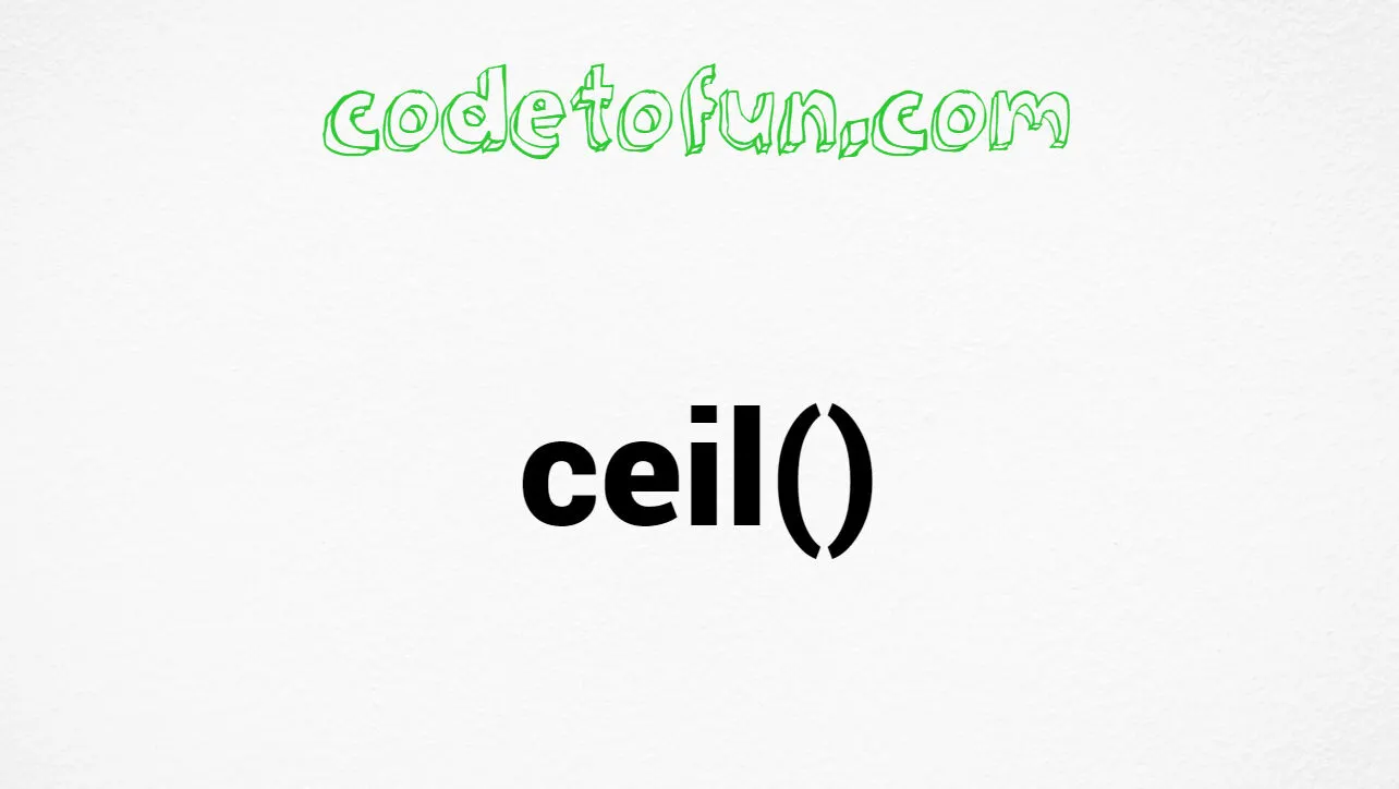 C ceil() Function