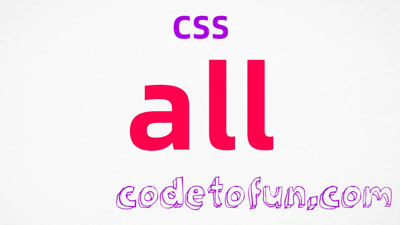 CSS all Property