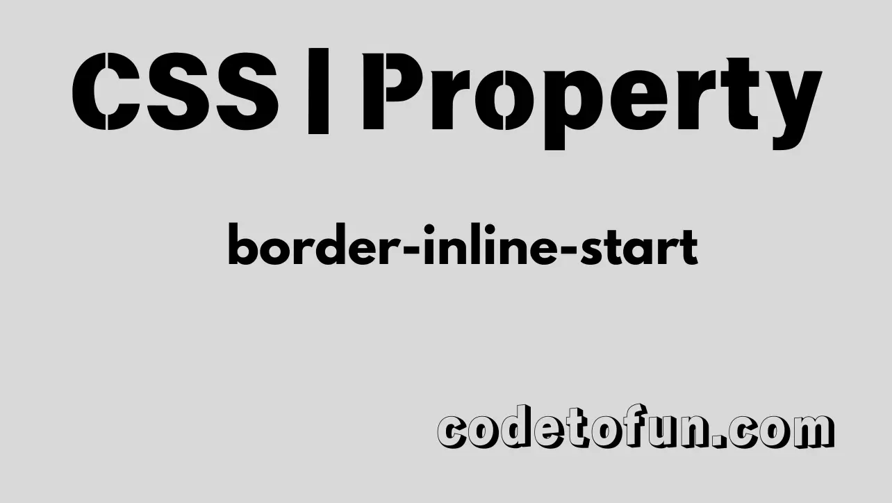 CSS border-inline-start Property