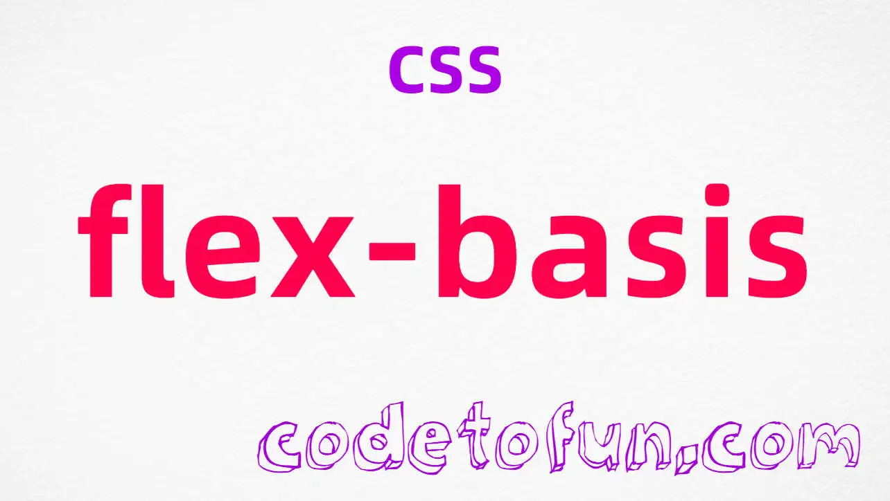 CSS flex-basis Property