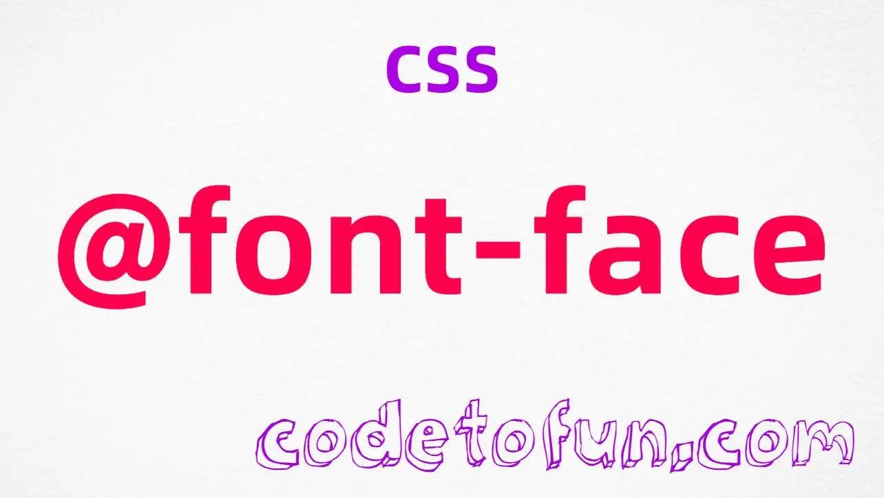 CSS @font-face Rule