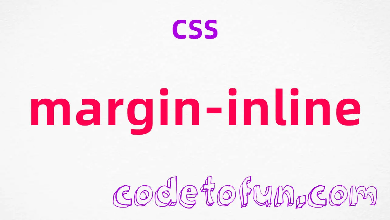 CSS margin-inline Property