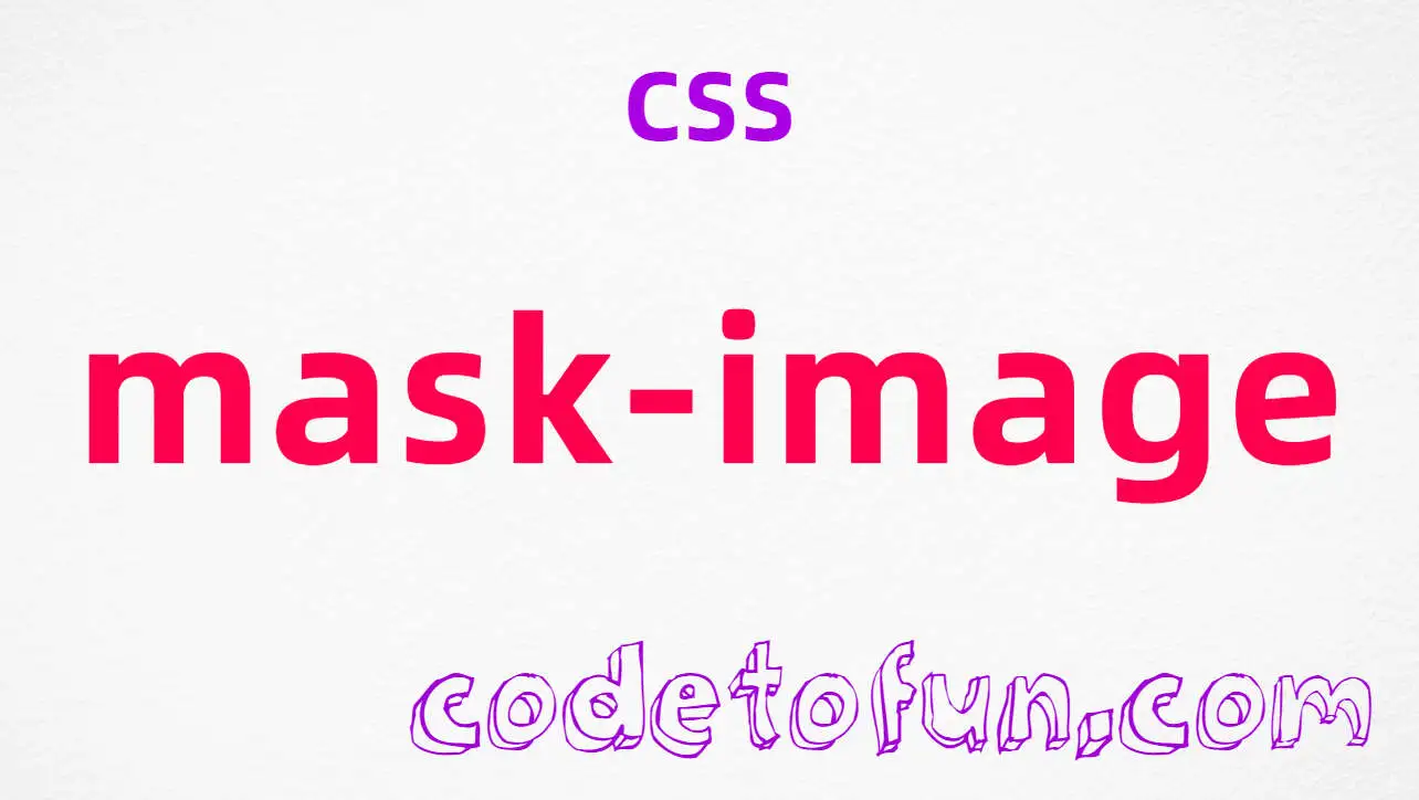 CSS mask-image Property