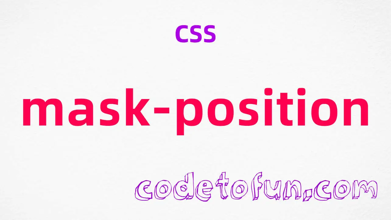 CSS mask-position Property