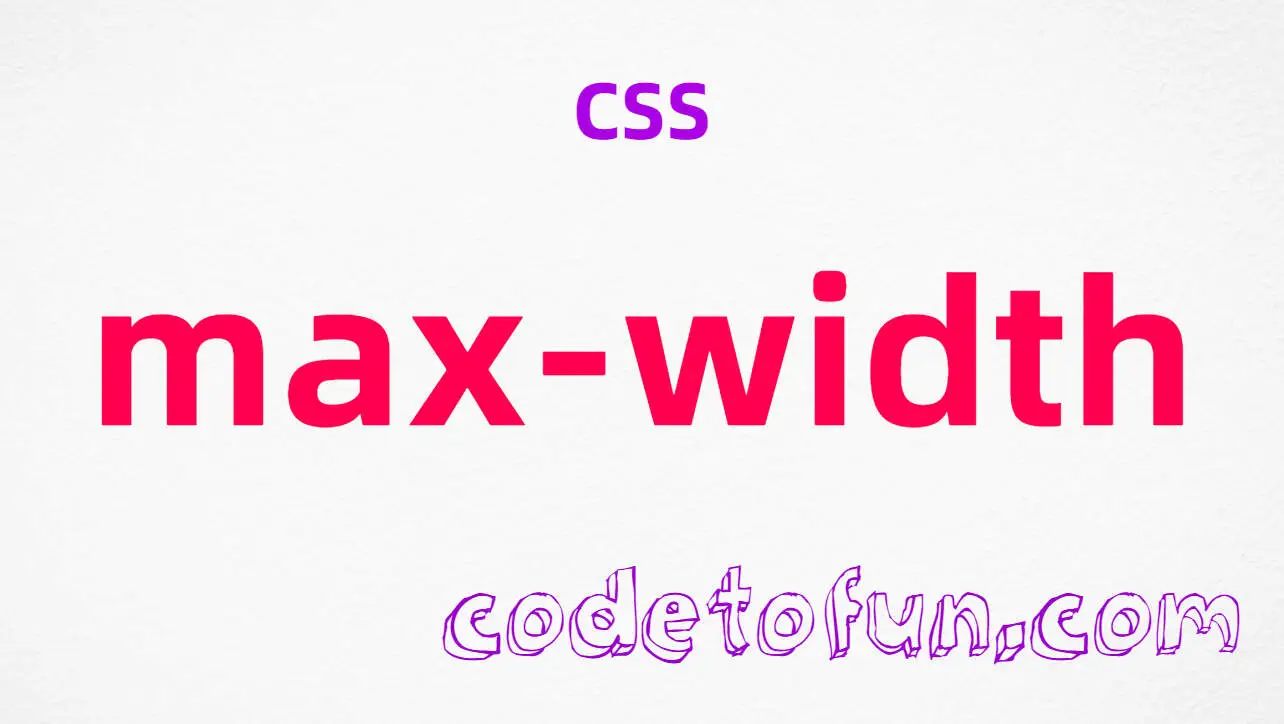 CSS max-width Property