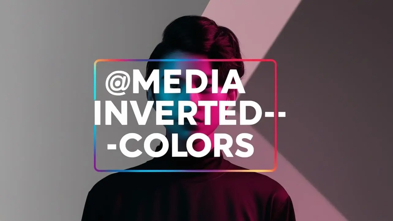 CSS @media inverted-colors Property