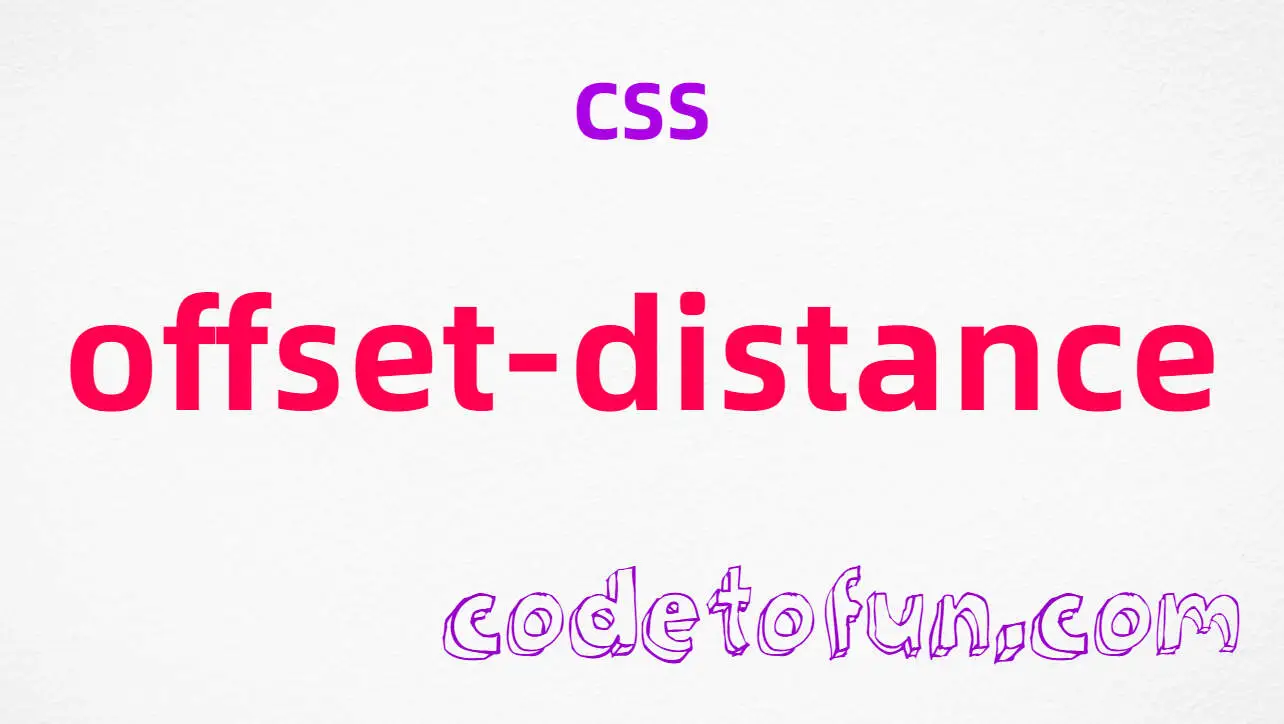 CSS offset-distance Property