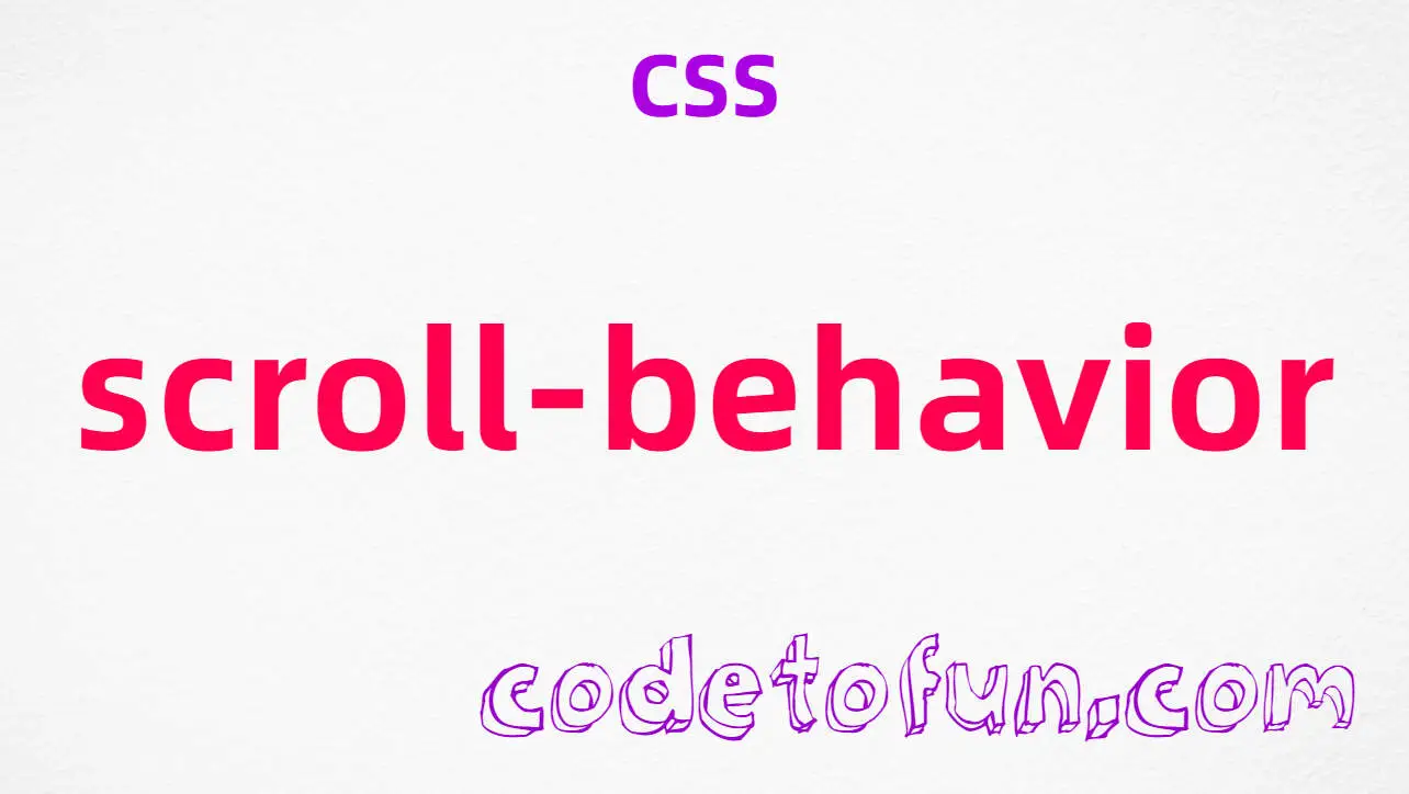 CSS scroll-behavior Property