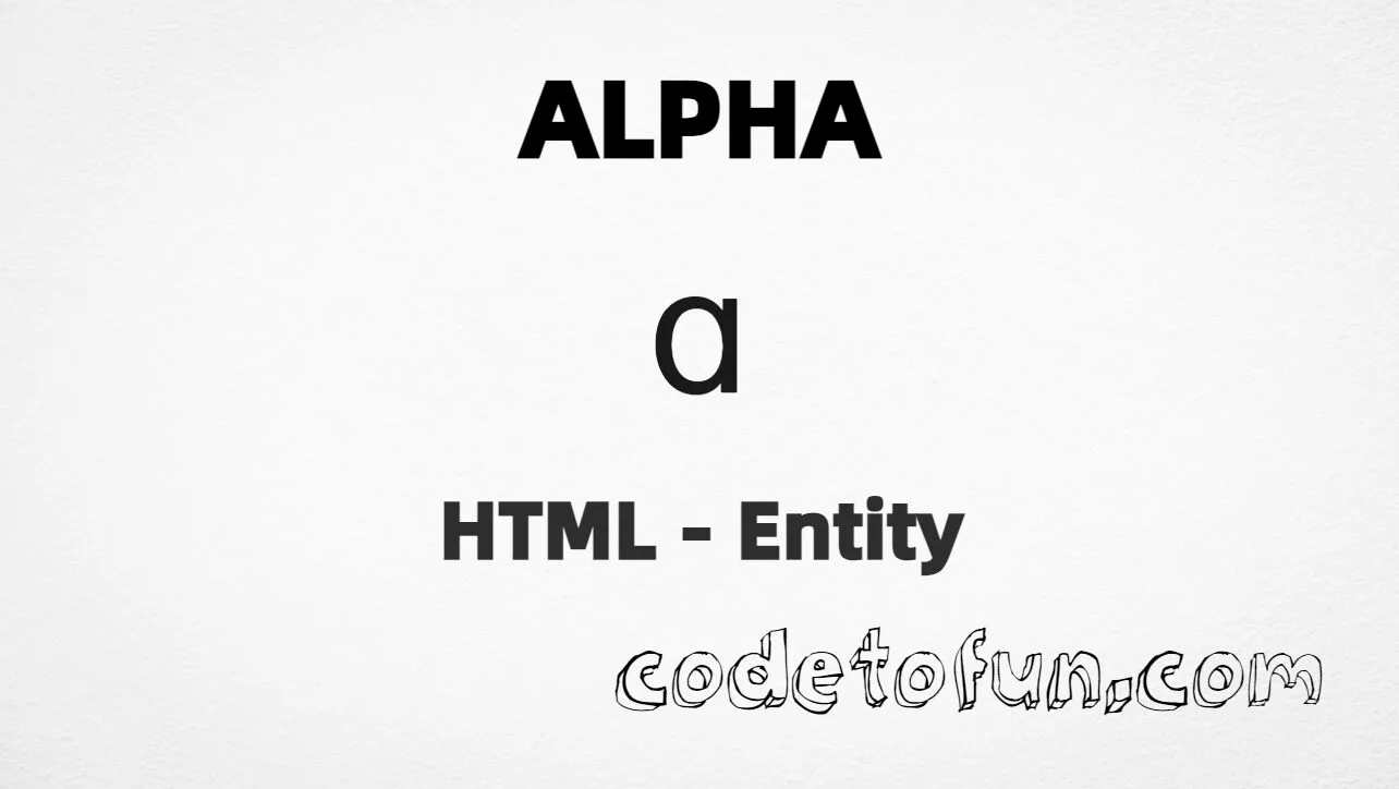 HTML Entity Alpha