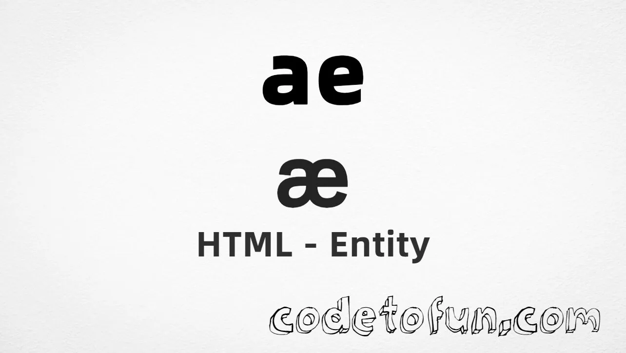 HTML Entity Lowercase Ae