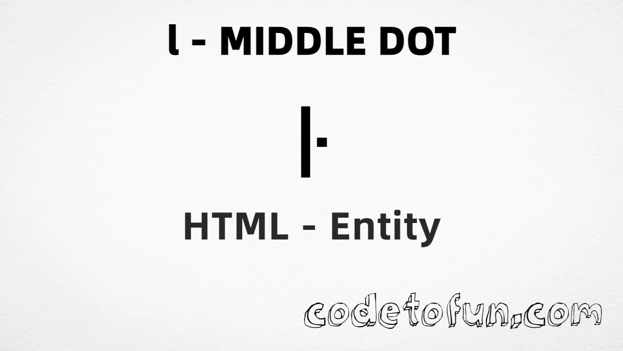 HTML Entity Lowercase L Middle Dot