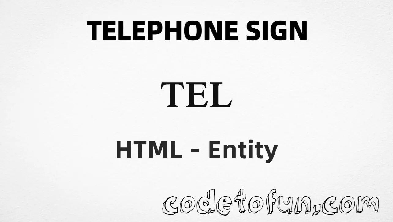 HTML Entity Telephone Sign