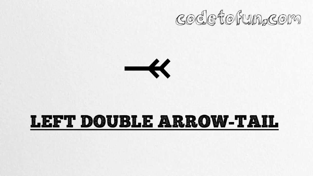 HTML Entity Left Arrow Headless Double Tail