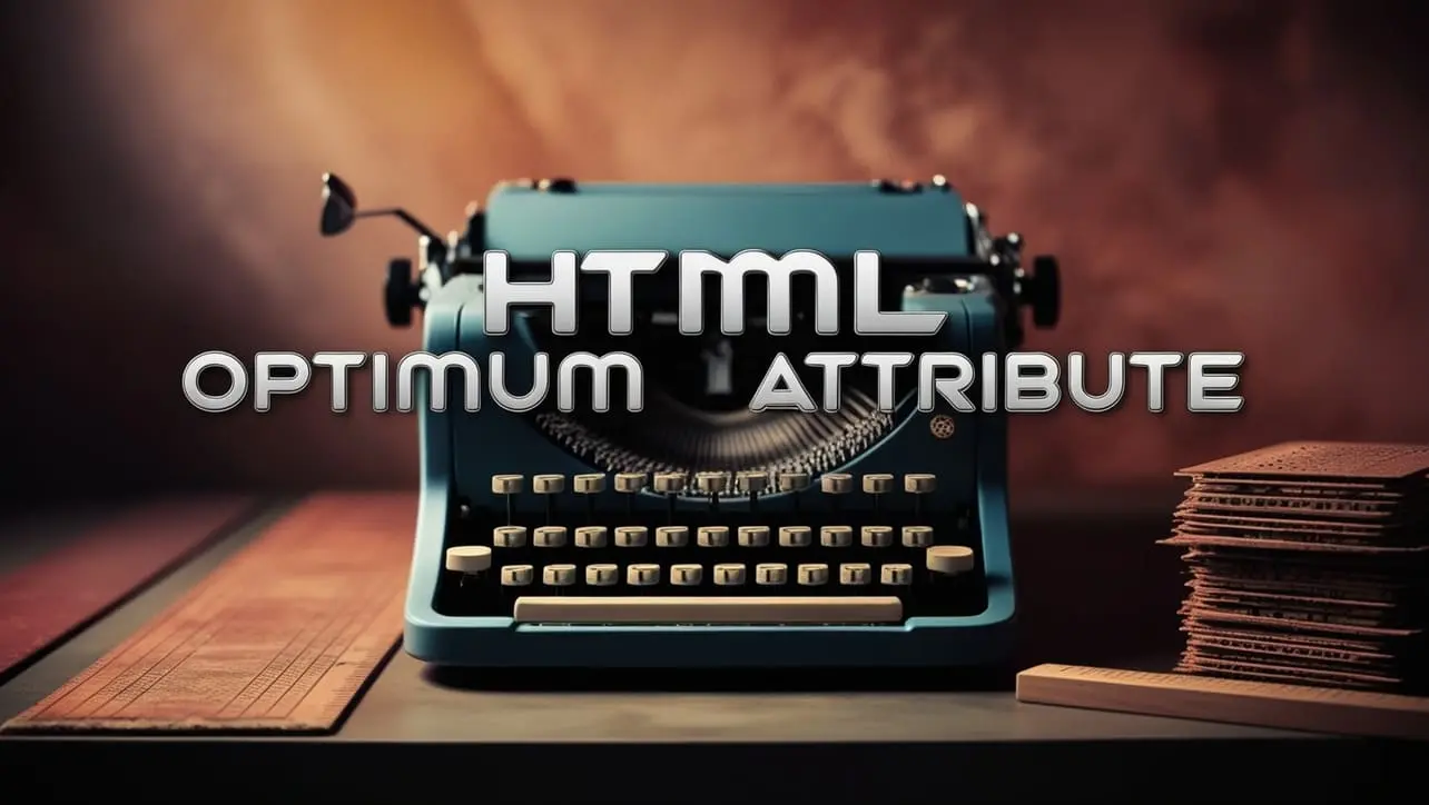 HTML optimum Attribute