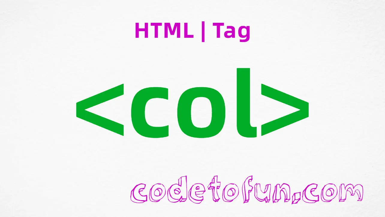 HTML col Tag