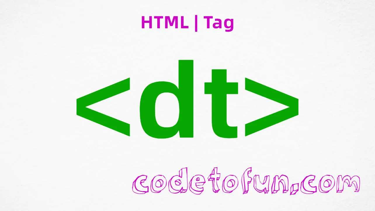 HTML dt Tag