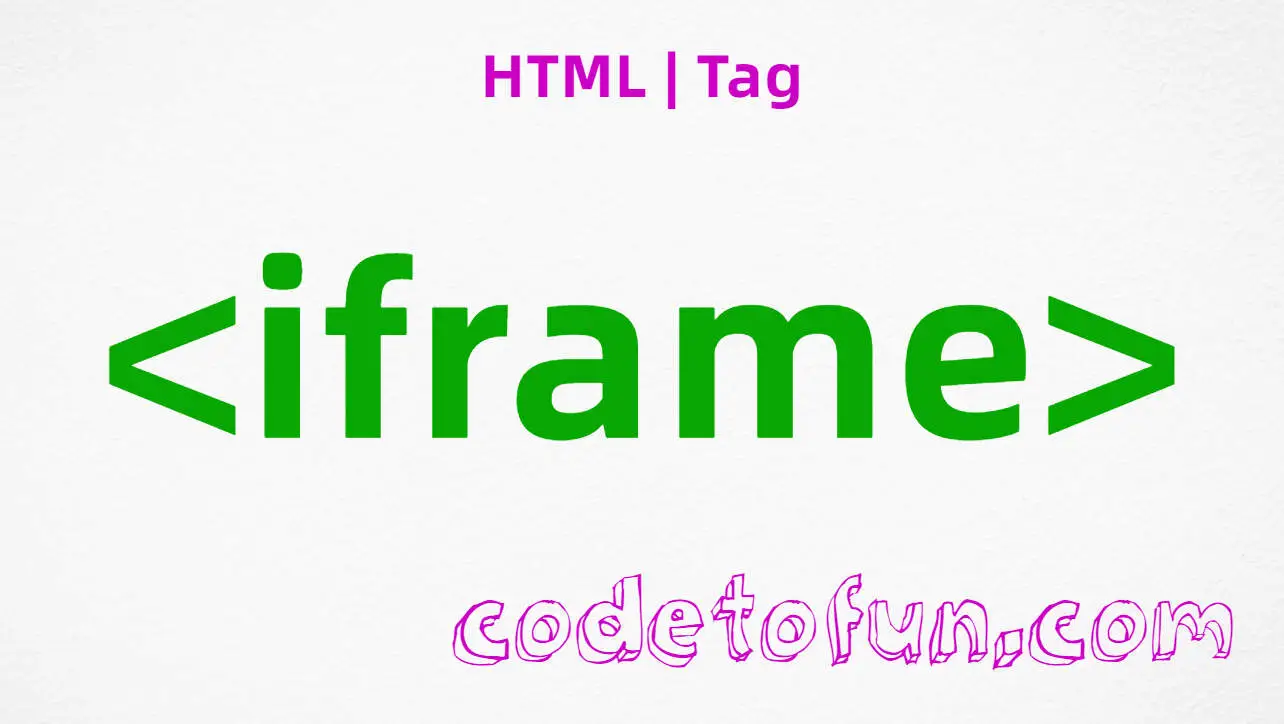 HTML iframe Tag