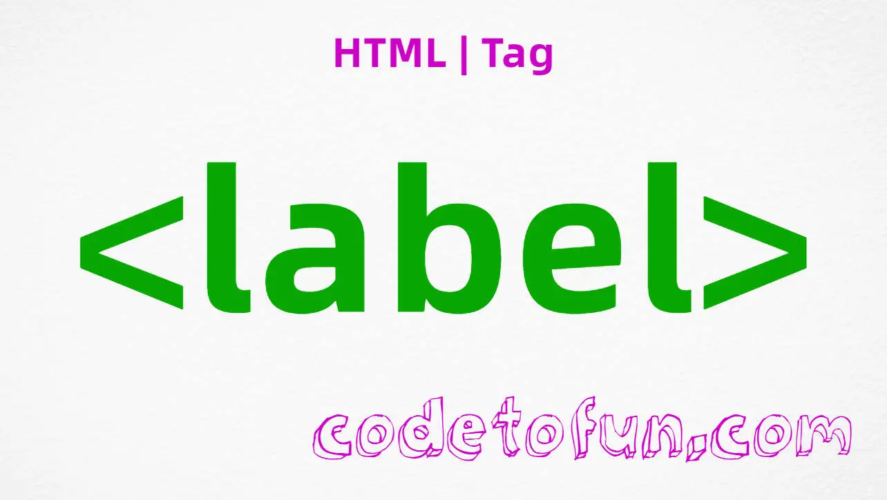 HTML label Tag