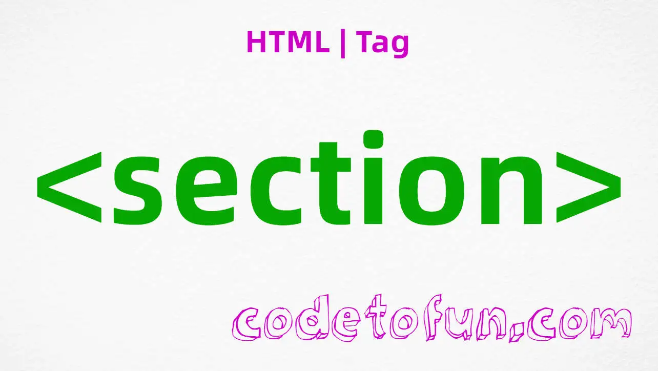 HTML section Tag 