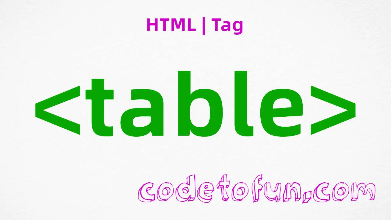 HTML table Tag