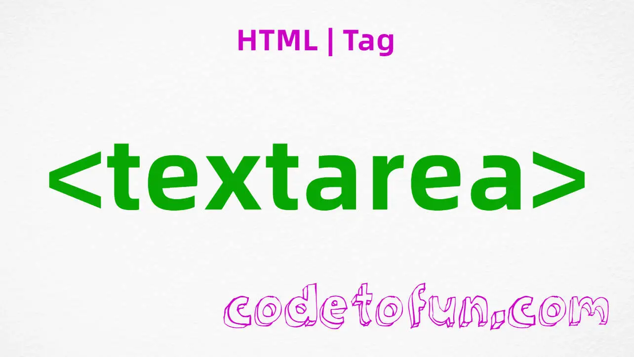 HTML textarea Tag