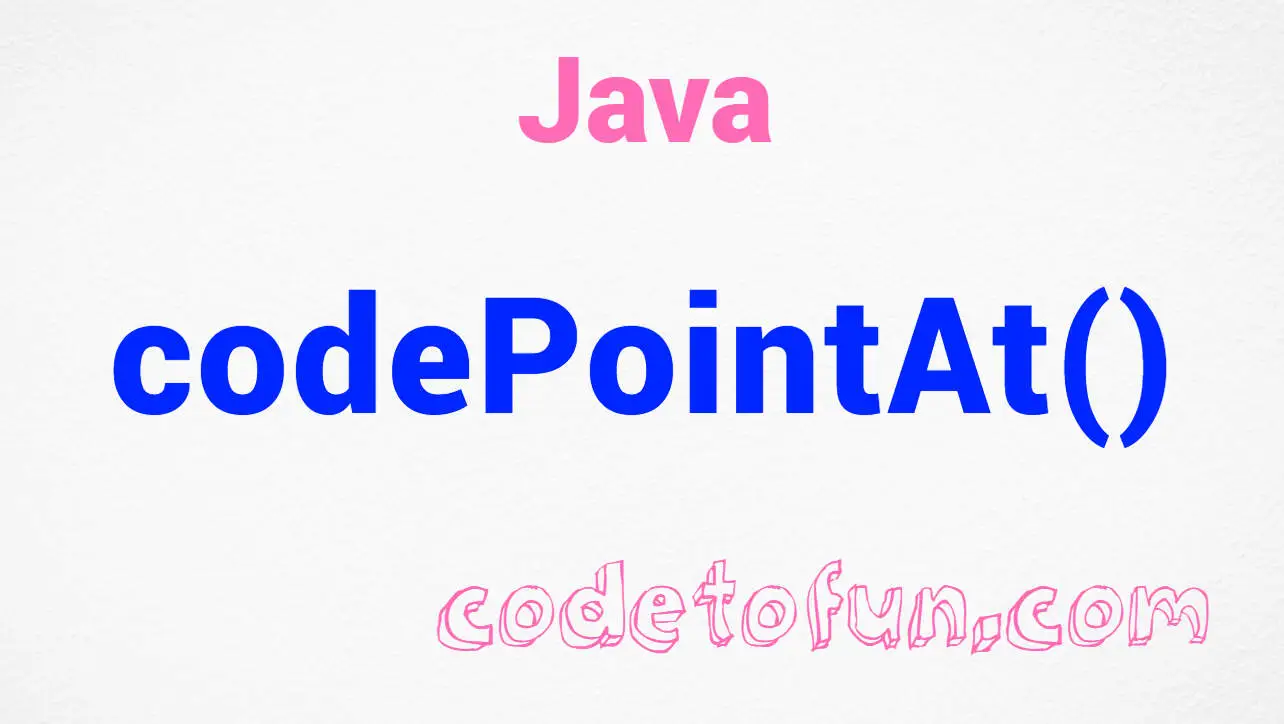 Java string codePointAt() Method