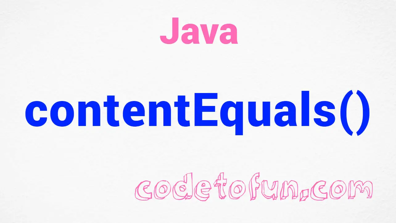 Java string contentEquals() Method