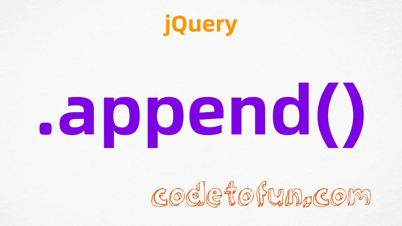 jQuery .append() Method