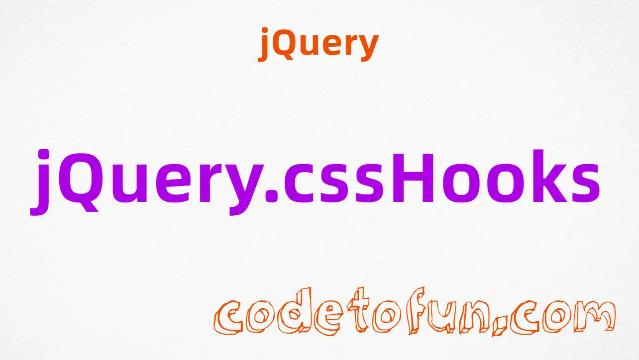 jQuery jQuery.cssHooks Property