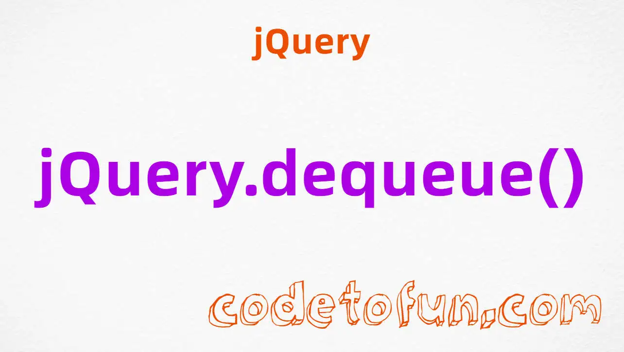 jQuery .dequeue() Method