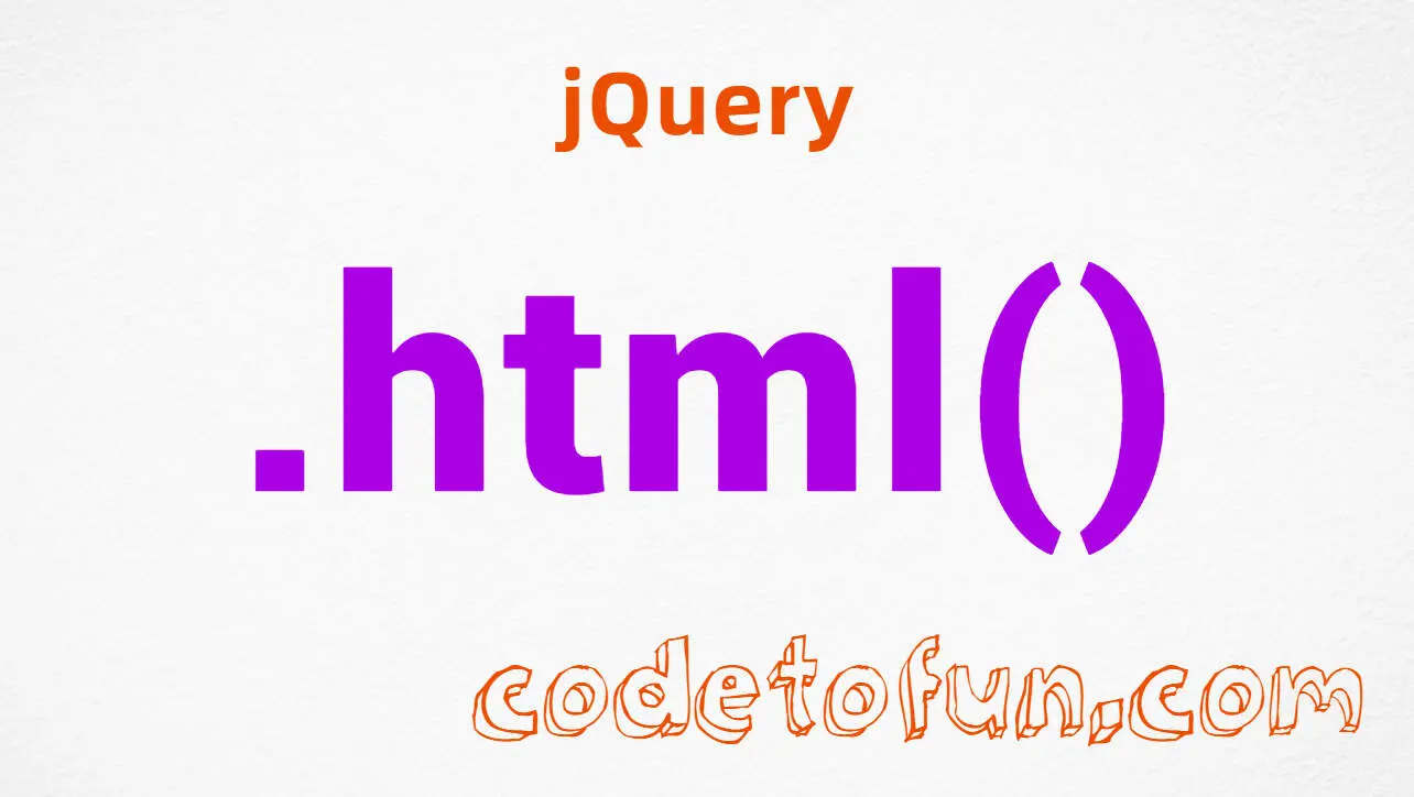 jQuery .html() Method