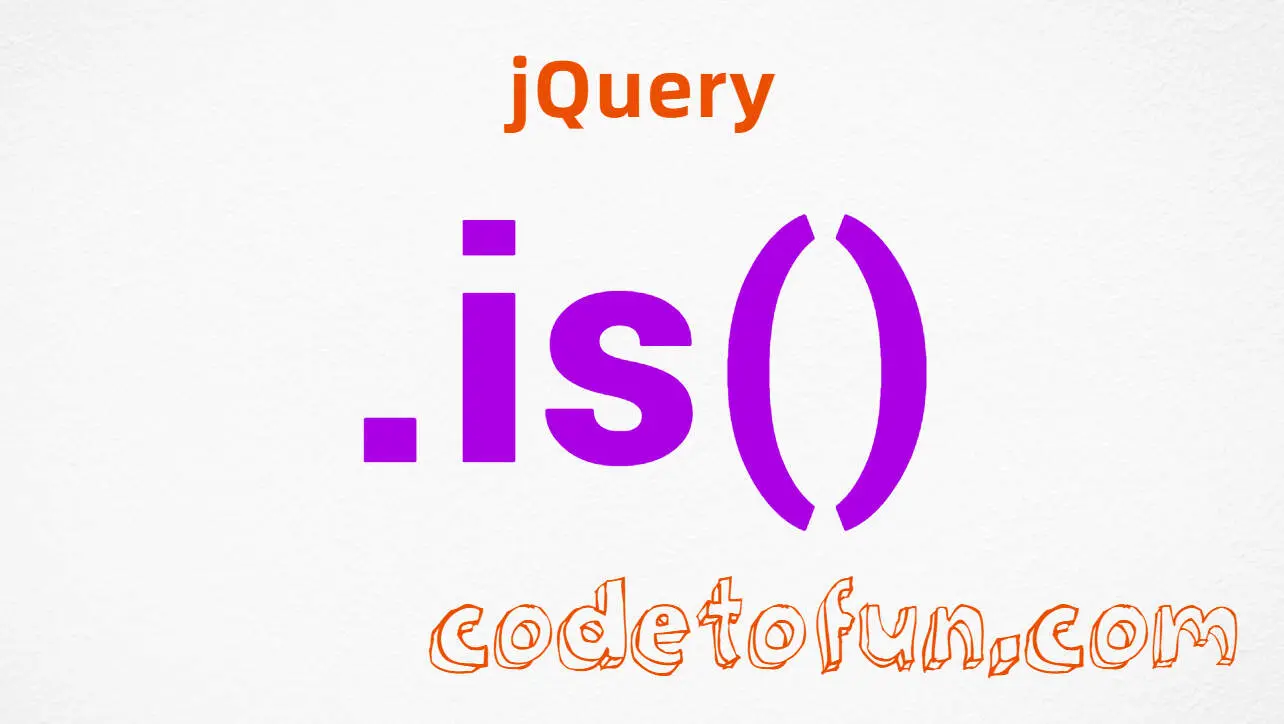 jQuery .is() Method