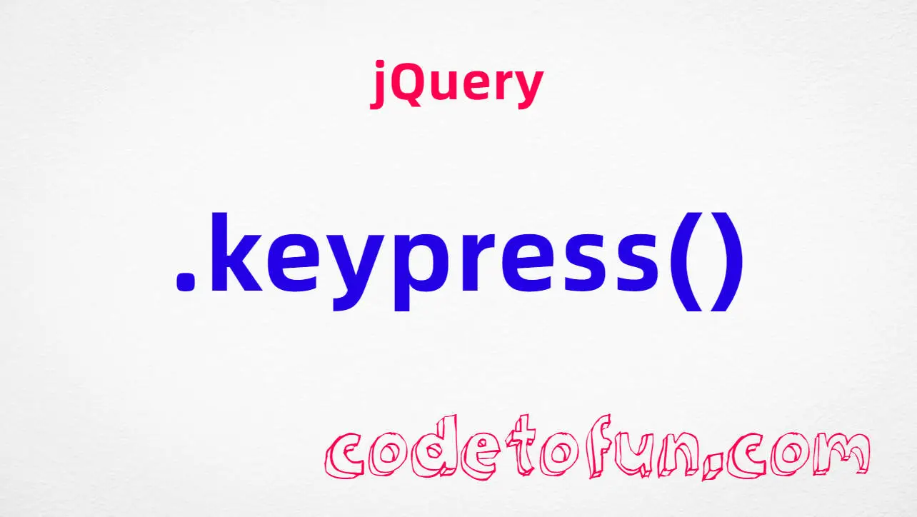 jQuery .keypress() Method