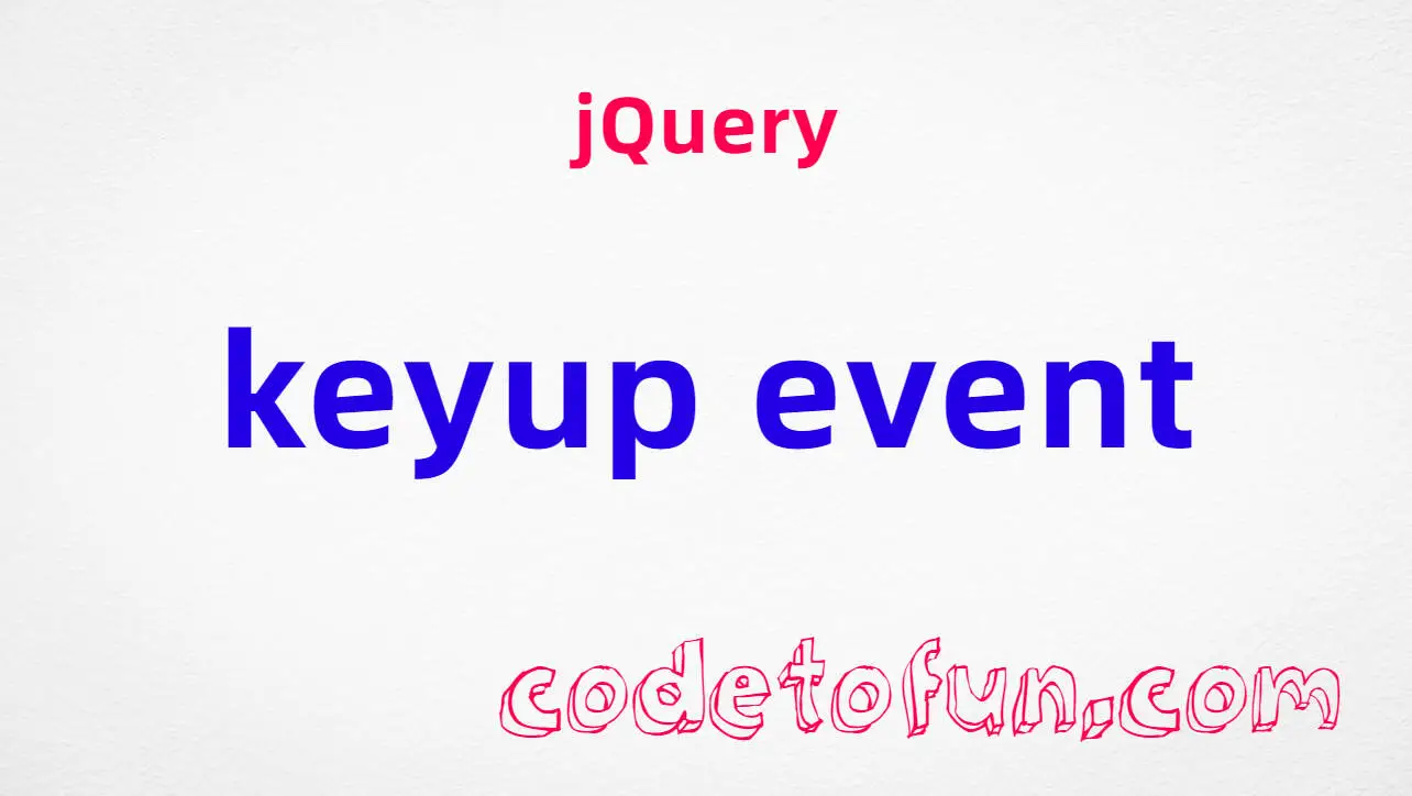 jQuery keyup Event