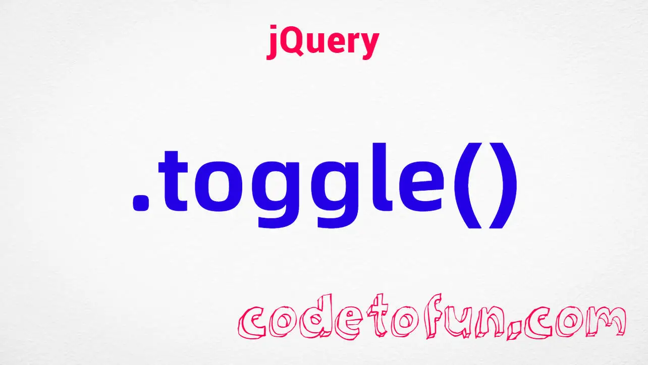 jQuery .toggle() Method