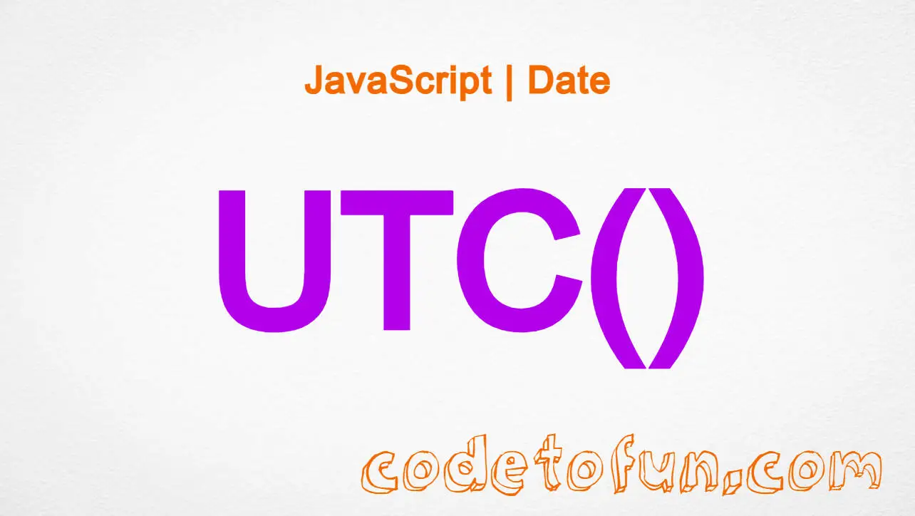 JavaScript Date UTC() Method