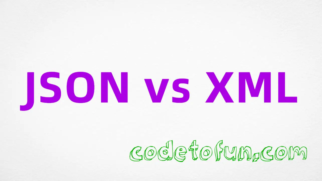 JSON vs XML