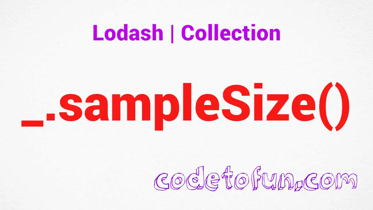 Lodash _.sampleSize() Collection Method