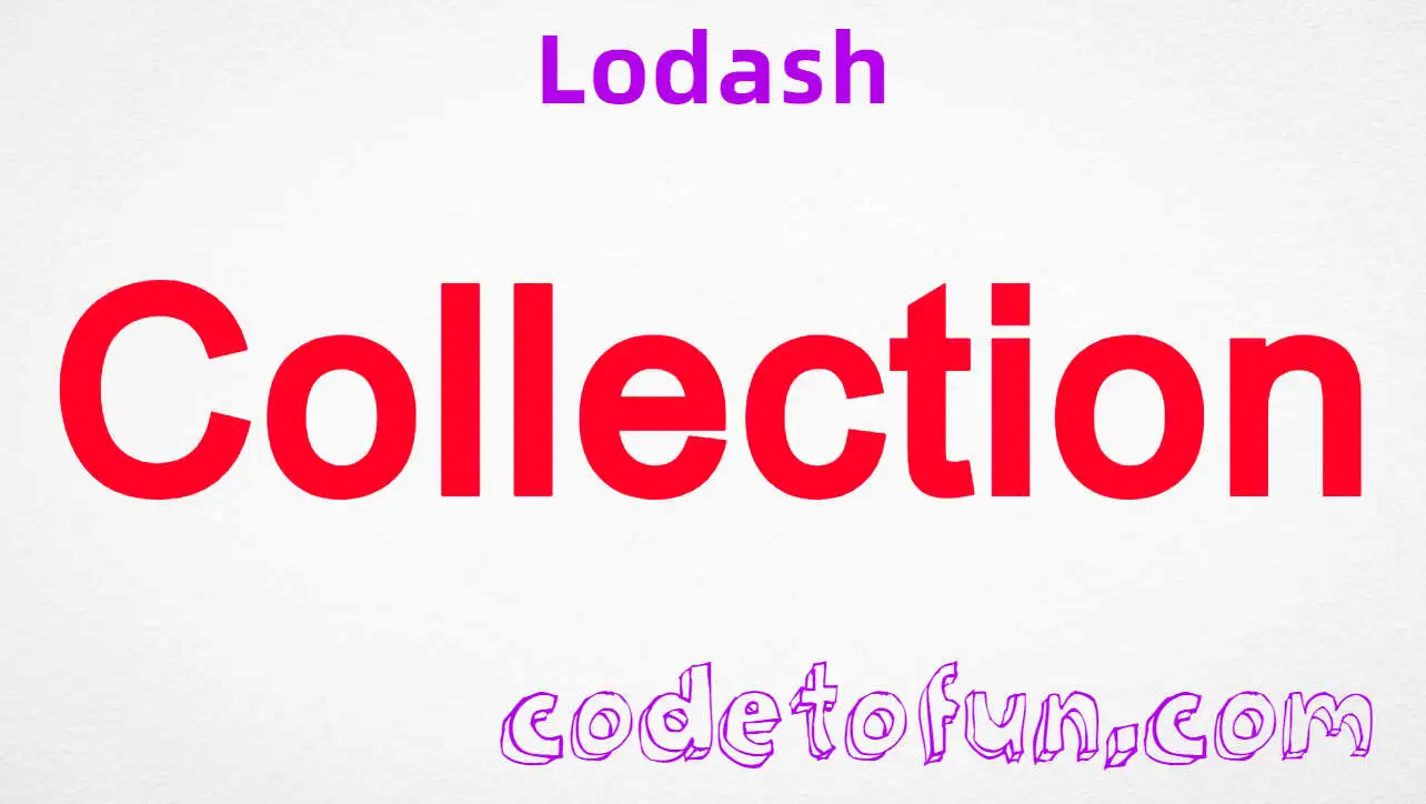 Lodash Collection