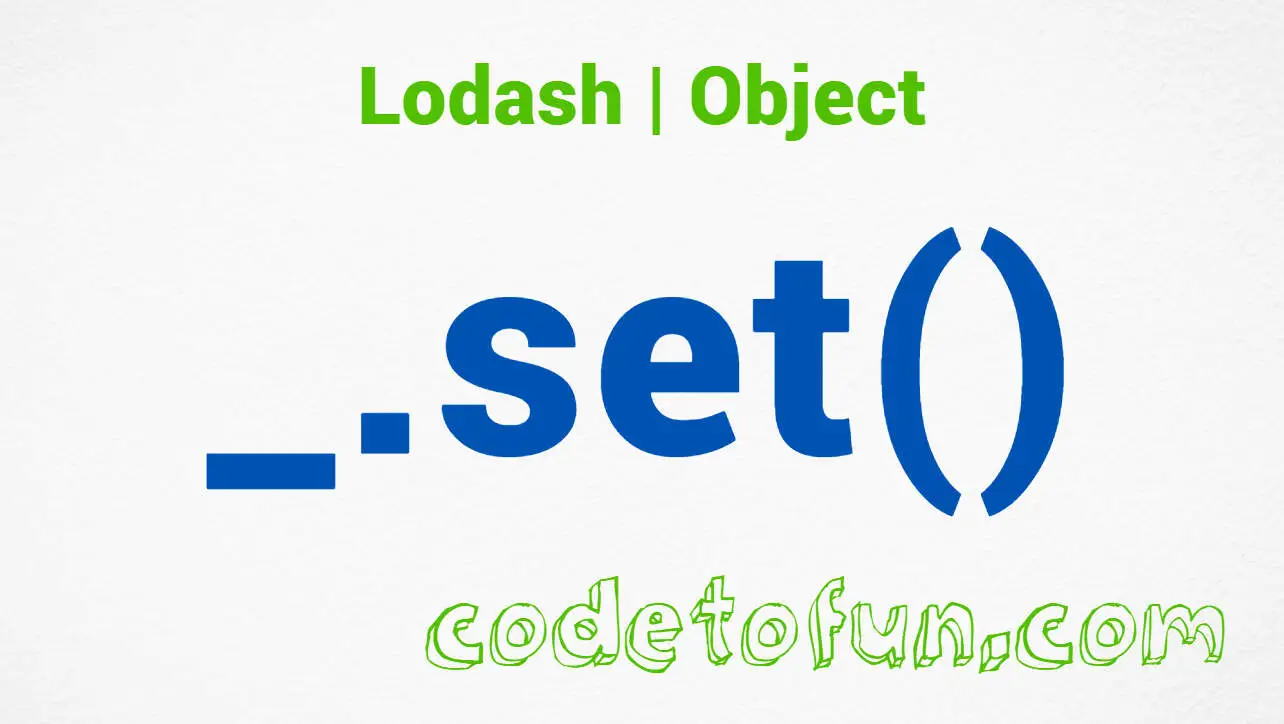 Lodash _.set() Object Method