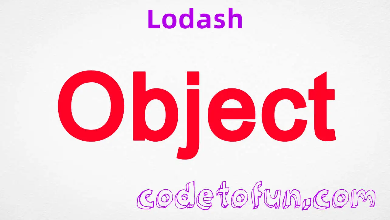 Lodash Object