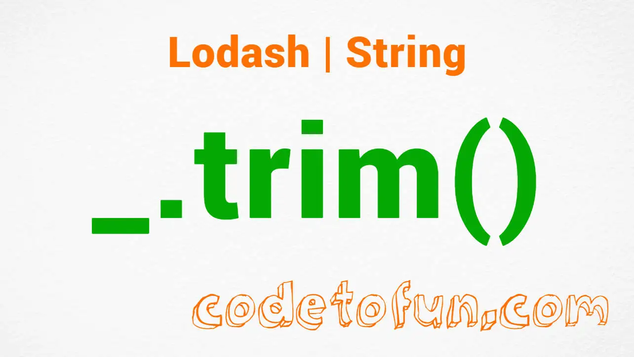 Lodash _.trim() String Method