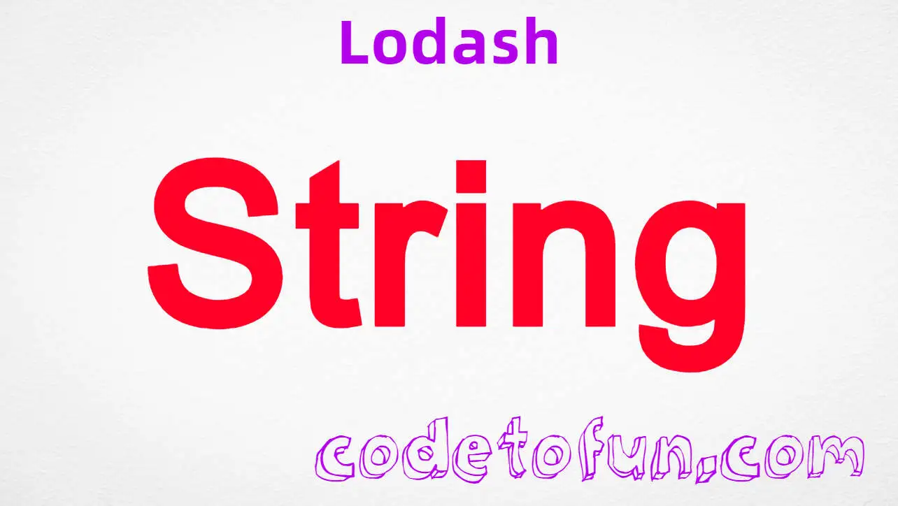 Lodash String